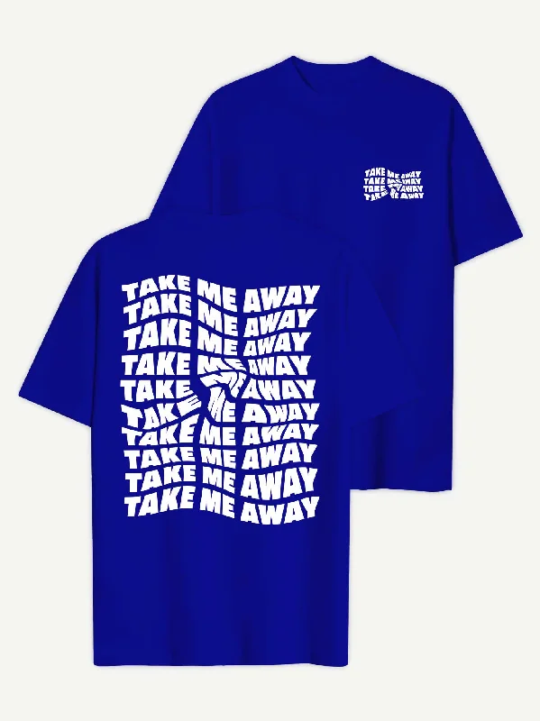 Men's Shirts for Beach OutingsTake Me Away T-Shirt